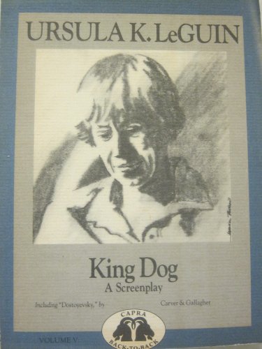 Stock image for DOSTOEVSKY, A Screenplay, bound with KING DOG, A Screenplay for sale by Ash Grove Heirloom Books