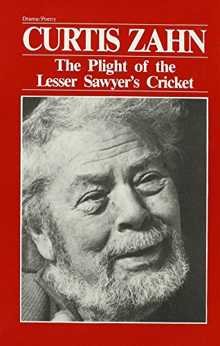 Stock image for The Plight of the Lesser Sawyer's Cricket for sale by Lorrin Wong, Bookseller