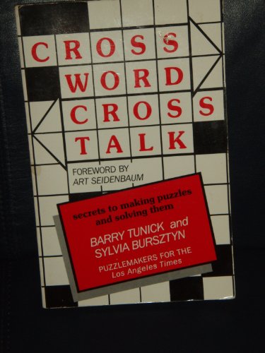 9780884962816: Crossword Crosstalk: Secrets of Making Puzzles and Solving Them