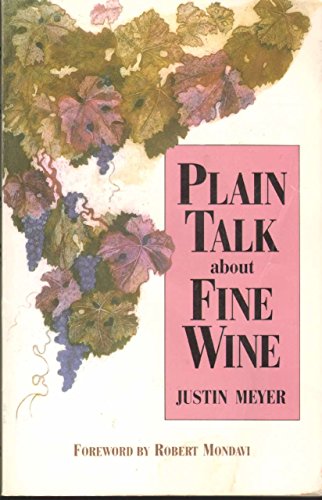 9780884963004: Plain Talk About Fine Wine
