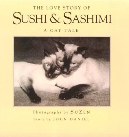 Stock image for The Love Story of Sushi and Sashimi: A Cat's Tale for sale by Wonder Book