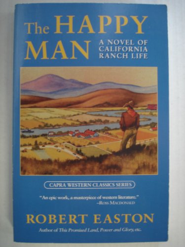 Stock image for Happy Man : a Novel of California Ranch Life for sale by Weller Book Works, A.B.A.A.