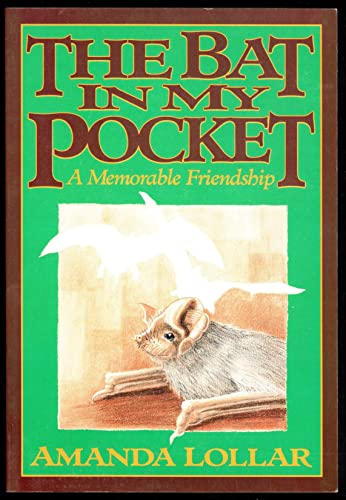 Beispielbild fr The Bat in My Pocket : A Memorable Friendship zum Verkauf von Better World Books