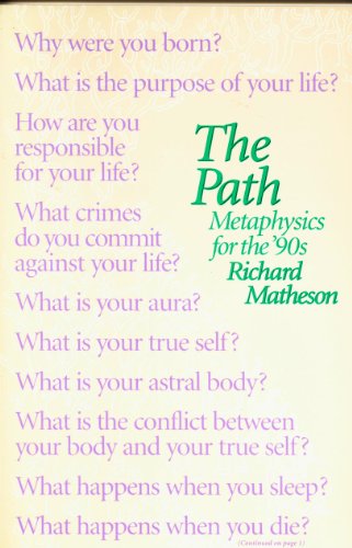 Beispielbild fr The Path: Metaphysics for the '90s zum Verkauf von Wonder Book