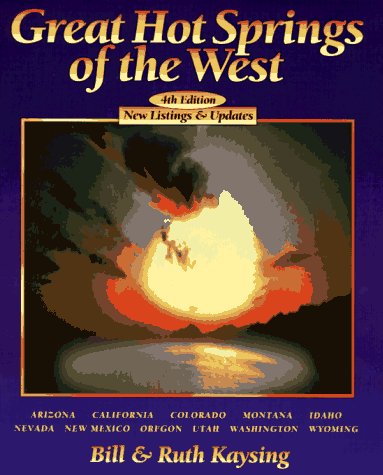Stock image for Great Hot Springs of the West for sale by ThriftBooks-Atlanta