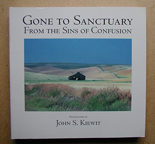 Beispielbild fr Gone to Sanctuary: From the Sins of Confusion zum Verkauf von Books From California