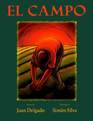Stock image for El Campo: Poems Paintings for sale by Front Cover Books