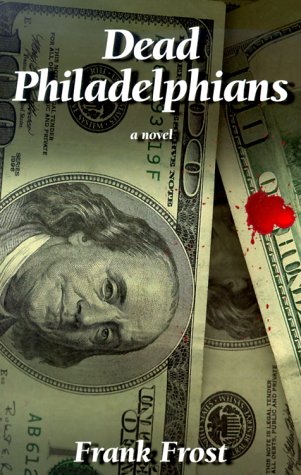 Stock image for Dead Philadelphians for sale by SecondSale