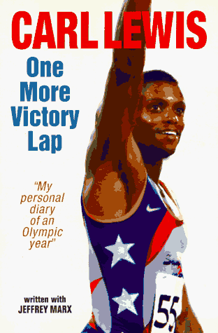 One More Victory Lap "My Personal Diary of an Olympic Year"