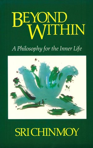 Beispielbild fr Beyond Within : A Philosophy for the Inner Life zum Verkauf von Better World Books