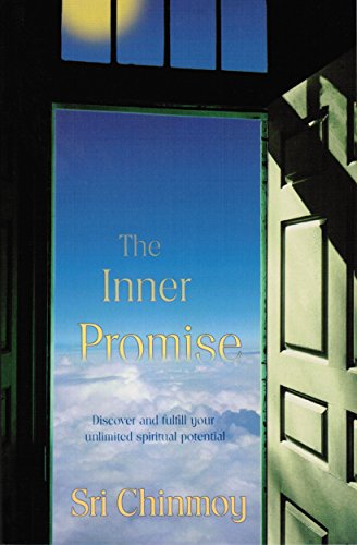 Beispielbild fr The Inner Promise: Discover and Fulfill Your Unlimited Spiritual Potential zum Verkauf von SecondSale