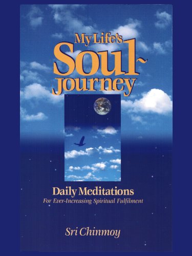 Beispielbild fr My Life's Soul-journey: Daily Meditations for Ever-increasing Spiritual Fulfilment zum Verkauf von WorldofBooks