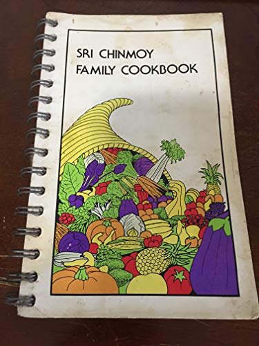 Sri Chinmoy Family Vegetarian Cookbook