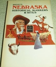 Beispielbild fr Brevet's Nebraska Historical Markers and Sites zum Verkauf von Better World Books