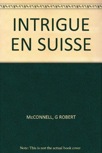 9780885100583: 06Intrigue en Suisse