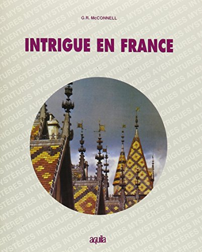 9780885100590: Intrigue En France