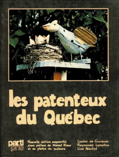 9780885120796: Les patenteux du Québec (Collection du chien d'or ; no 4) (French Edition)