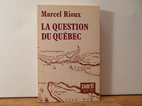 La question du QueÌbec (Collection Aspects ; no 30) (French Edition) (9780885121151) by Rioux, Marcel