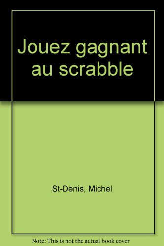 Imagen de archivo de Jouez gagnant au scrabble (French Edition) a la venta por medimops