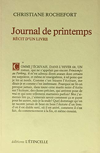 9780885150878: Journal de printemps: Récit d'un livre (Collection Vécu) (French Edition)