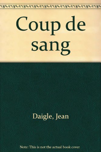 9780885240159: Coup de sang (French Edition)