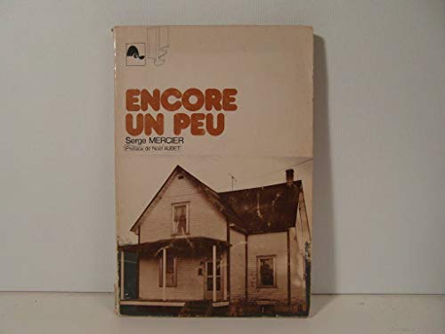 Stock image for Encore un peu (Collection Entre le parvis et le boxon ; 8) (French Edition) for sale by Better World Books Ltd