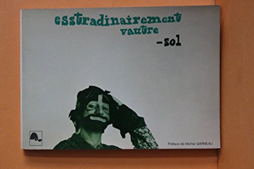 Beispielbild fr Esstradinairement vautre : dlire et graffiti zum Verkauf von Les mots en page