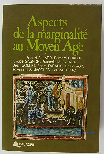 9780885320387: Aspects de la marginalité au Moyen Age (Collection Explorations ; 1) (French Edition)
