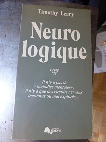 Stock image for Neurologique for sale by Robert Campbell Bookseller ABAC/ILAB