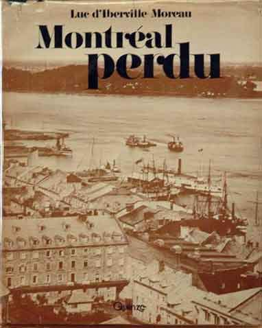 Stock image for Montral Perdu for sale by Eric James