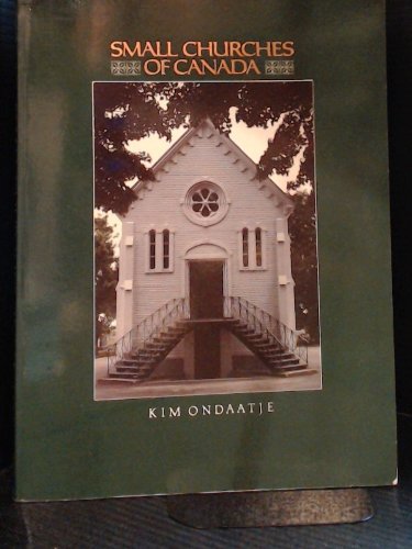 Stock image for Small Churches of Canada for sale by Lowry's Books