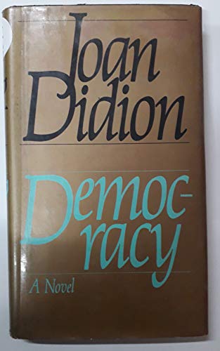 Democracy (9780886190545) by Didion, Joan