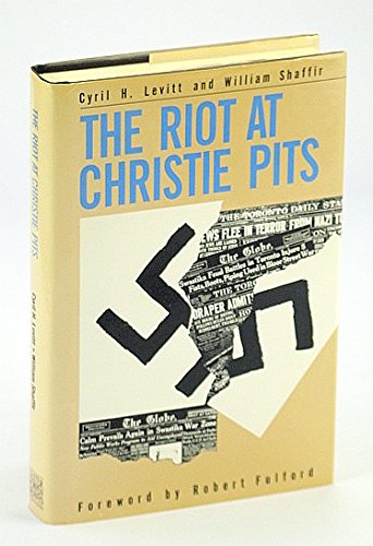Stock image for The riot at Christie Pits for sale by Alexander Books (ABAC/ILAB)