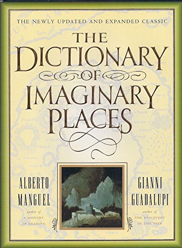 Stock image for The Dictionary of Imaginary Places for sale by Better World Books