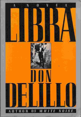 Libra - DeLillo, Don