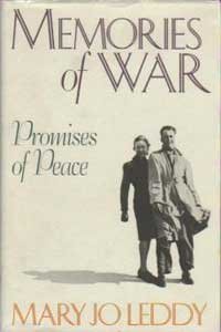9780886192549: Memories of War Promises of Peace