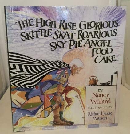 Beispielbild fr The High Rise Glorious Skittle Skat Roarious Sky Pie Angel Food C zum Verkauf von Hawking Books