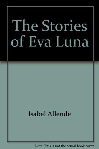 The Stories of Eva Luna. - isabel-allende