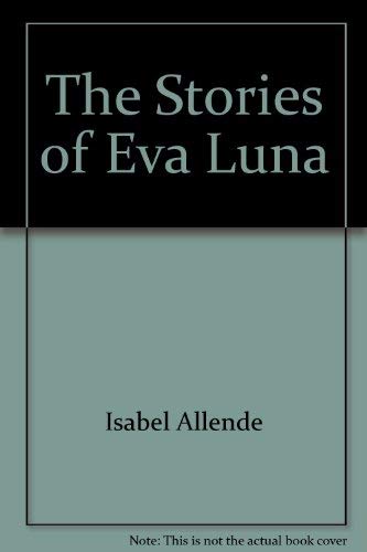 Imagen de archivo de The Stories of Eva Luna a la venta por Better World Books: West