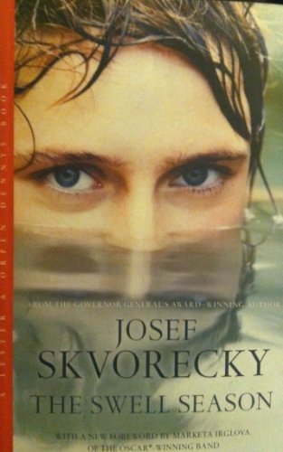 The Swell Season (9780886194550) by Josef Skvorecky