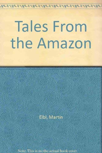 Stock image for Tales From the Amazon for sale by HPB-Diamond