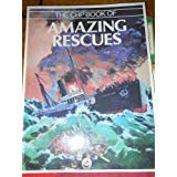 Beispielbild fr Amazing Rescues zum Verkauf von SecondSale