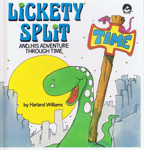 Stock image for Lickety Split and His Adventure Through Time for sale by Alf Books