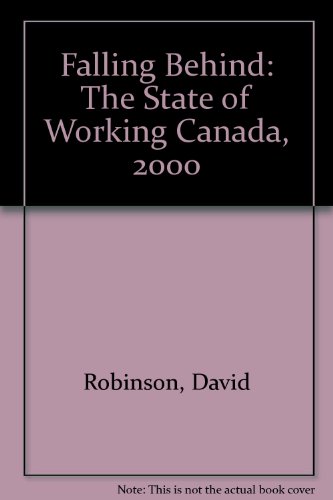Stock image for Falling Behind: The State of Working Canada, 2000 for sale by G3 Books