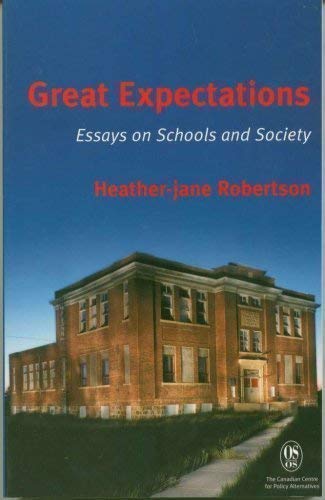 Beispielbild fr Great Expectations : Essays on Schools and Society zum Verkauf von Better World Books