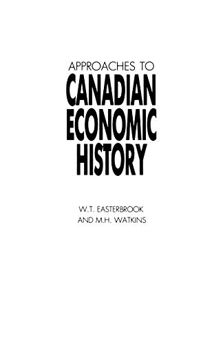 Beispielbild fr Approaches to Canadian Economic History zum Verkauf von Better World Books