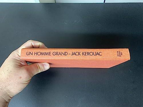 Stock image for UN Homme Grand: Jack Kerouac at the Crossroads of Many Cultures (English and French Edition) for sale by Half Moon Books