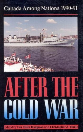 Stock image for Canada Among Nations 1990-91: After the Cold War for sale by Book Dispensary