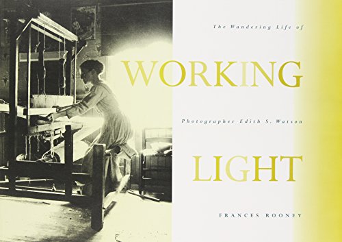 9780886292737: Working Light: The Wandering Life of Photographer Edith S. Watson (Women's Experience Series) (Volume 8)
