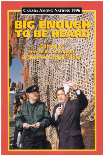 Beispielbild fr Canada Among Nations, 1996: Big Enough to be Heard (Public Policy Series) zum Verkauf von Wonder Book